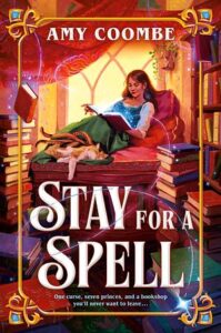 Cover of Stay for a Spell by Amy Coombe