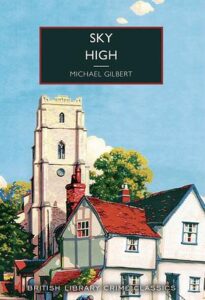 Cover of Sky High by Michael Gilbert