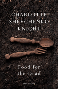 Cover of Food for the Dead by Charlote Shevchenko-Knight