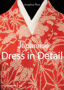 Cover of Japanese Dress in Detail by Josephine Rout