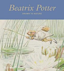 Cover of Beatrix Potter: Drawn to Nature