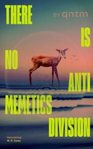 Cover of There Is No Antimemetics Division by qntm