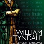 Cover of William Tyndale and the English Language, by David Crystal