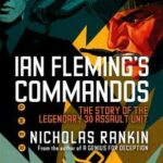 Cover of Ian Fleming's Commandos by Nicholas Rankin