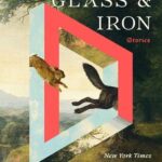 Cover of Seasons of Glass & Iron by Amal El-Mohtar
