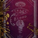 Cover of A Trade of Blood by Robert Jackson Bennett