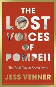 Cover of The Lost Voices of Pompeii by Jess Venner