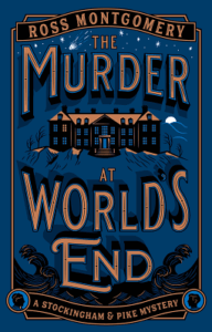 Cover of The Murder at World's End by Ross Montgomery