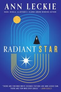 Cover of Radiant Star by Ann Leckie