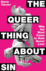 Cover of The Queer Thing about Sin by Harry Tanner