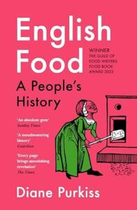 Cover of English Food: A People's History by Diane Purkiss