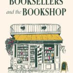 Cover of A History of Booksellers and the Bookshop by Jean-Yves Mollier
