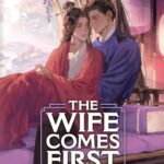 Cover of The Wife Comes First vol 3 by Lv Ye Qian He