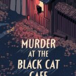 Cover of Murder at the Black Cat Cafe by Seishi Yokomizo