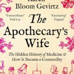 Cover of The Apothecary's Wife by Karen Bloom Gevirtz