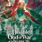 Cover of After the Disabled God of War Became My Concubine vol 2 by Liu Gou Hua