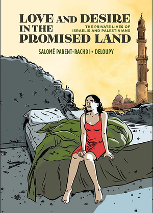 Review – Love and Desire in the Promised Land