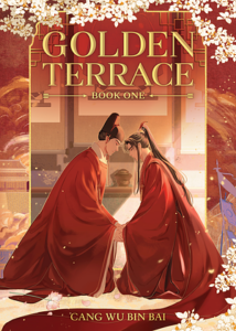 Cover of Golden Terrace vol 1 by Cang Wu Bin Bai 