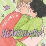 Cover of Heartstopper vol 6 by Alice Oseman