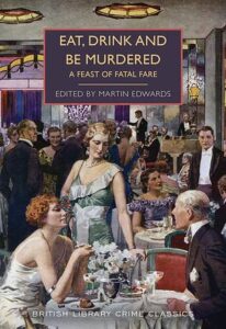 Cover of Eat, Drink and Be Murdered, ed. Martin Edwards