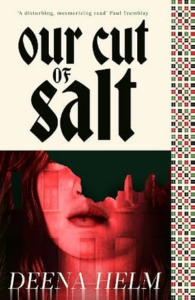 Cover of Our Cut of Salt by Deena Helm