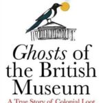 Cover of Ghosts of the British Museum by Noah Angell