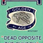 Cover of Dead Opposite the Church by Francis Vivian