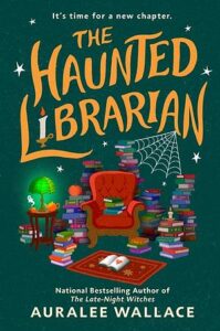 Cover of The Haunted Librarian by Auralee Wallace