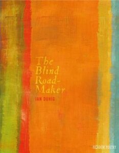Cover of The Blind Road-Maker by Ian Duhig